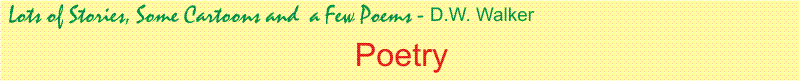 Poems by D.W. Walker
